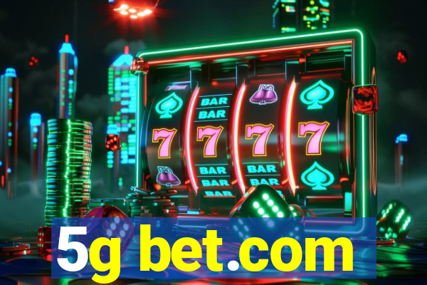 5g bet.com